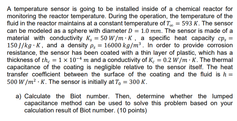 Solved A temperature sensor is going to be installed inside | Chegg.com