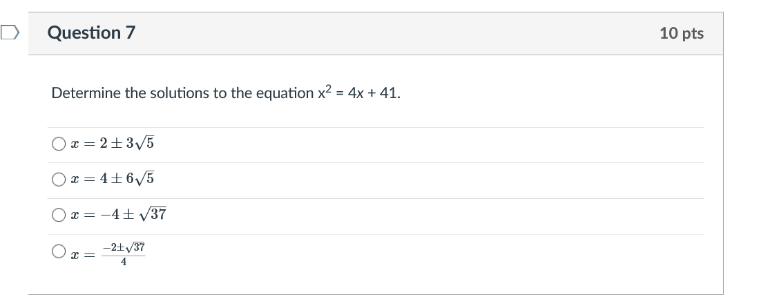 Solved Determine the solutions to the equation x2 = 4x + 41. | Chegg.com
