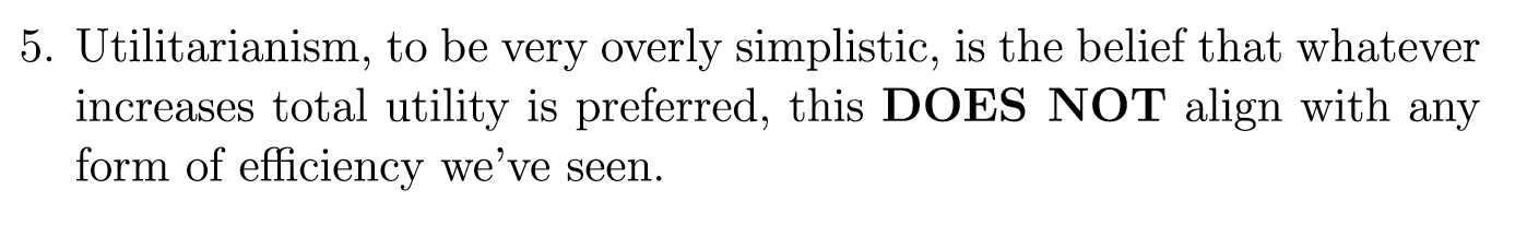 Solved 5. Utilitarianism, to be very overly simplistic, is | Chegg.com