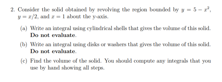 Solved 2. Consider the solid obtained by revolving the | Chegg.com