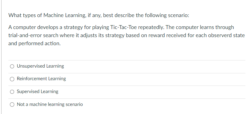 Solved What types of Machine Learning, if any, best describe | Chegg.com
