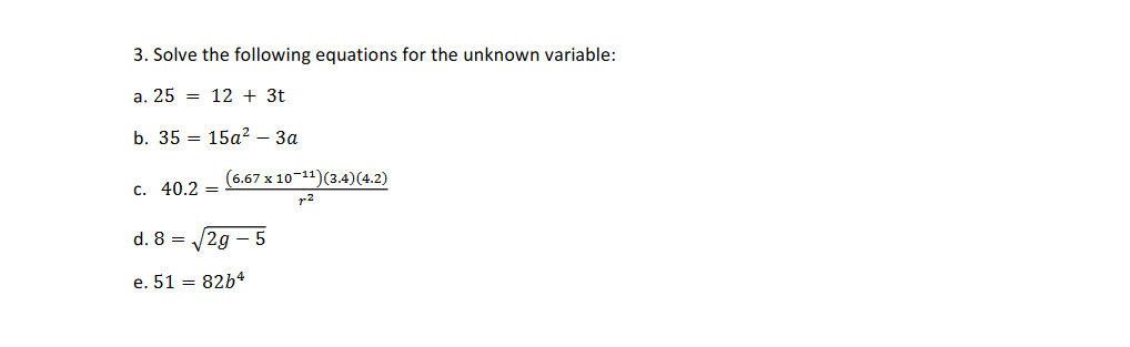 Solved 3. Solve the following equations for the unknown | Chegg.com