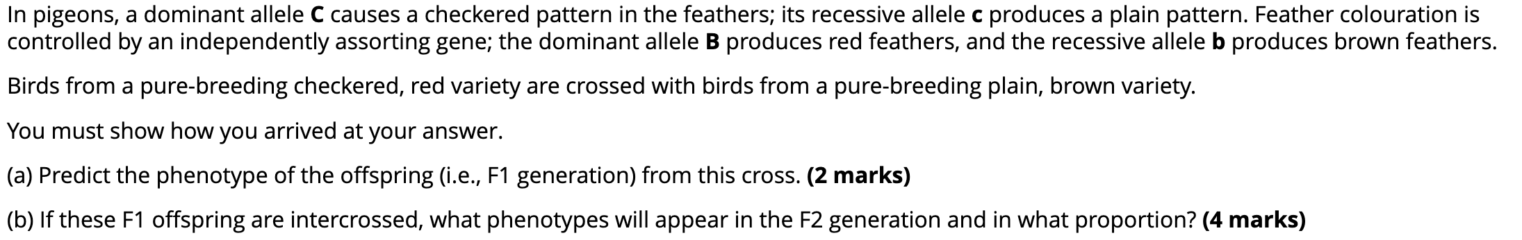 Solved In pigeons, a dominant allele C causes a checkered | Chegg.com