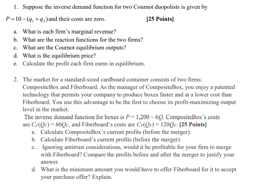 Solved 1. Suppose the inverse demand function for two