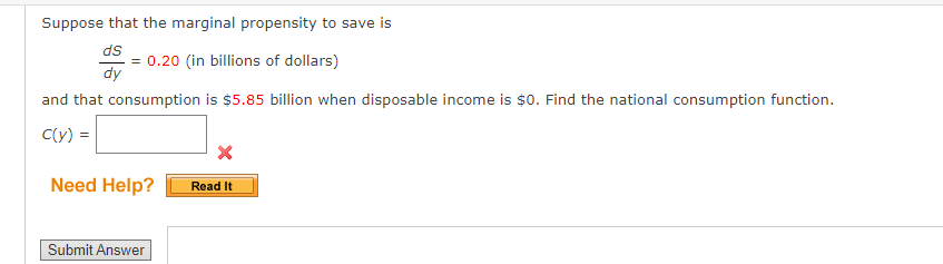 Solved Suppose that the marginal propensity to save is dS dy | Chegg.com