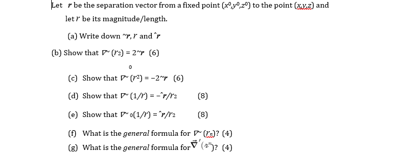 Solved Let R Be The Separation Vector From A Fixed Point Chegg Com