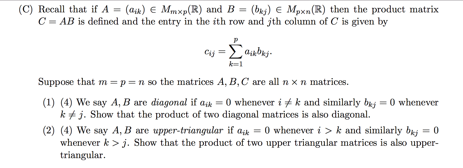 Solved C Recall That If A Aik Mmxp R And B Bk Chegg Com