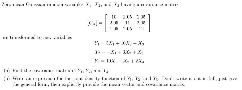 Solved Zero-mean Gaussian random variables X1, X2, and X3 | Chegg.com