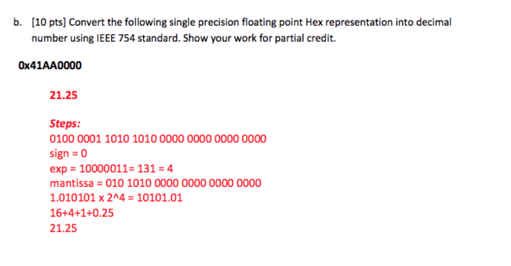 Solved [10 pts] Convert the following single precision | Chegg.com