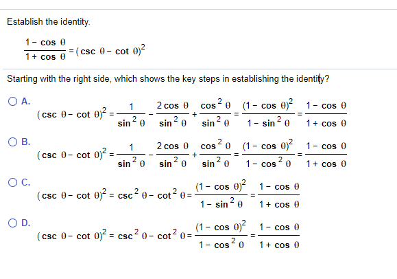 Solved Establish the identity 1- cos 0 1 + cos e (csc e-cot | Chegg.com