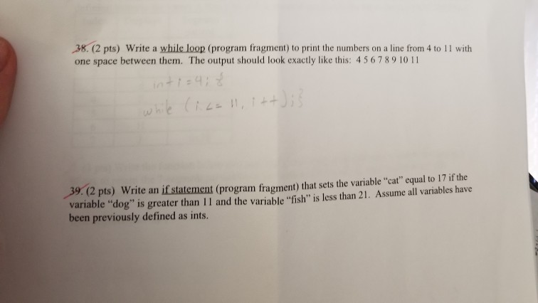 Solved 38. (2 pts) Write a while loop (program fragment) to | Chegg.com
