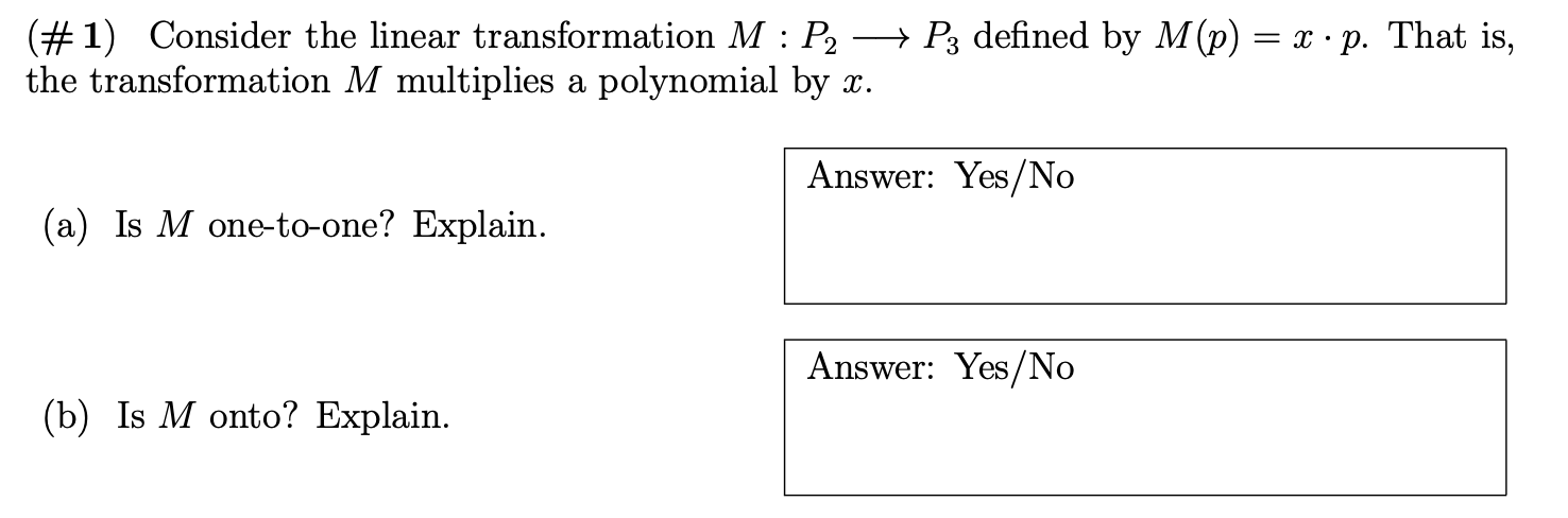 Solved (#1) Consider the linear transformation M : P2 + Pz | Chegg.com