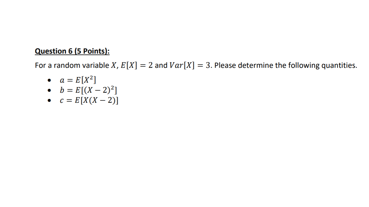 Solved Question 6 5 Points For A Random Variable X E Chegg Com Solved Question 6 5 Points For A Random Variable X E Chegg Com