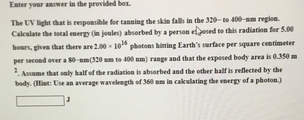 Solved Enter your answer in the provided box. The UV light | Chegg.com