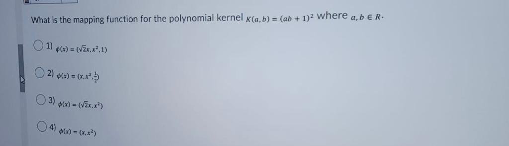 Solved What is the mapping function for the polynomial | Chegg.com