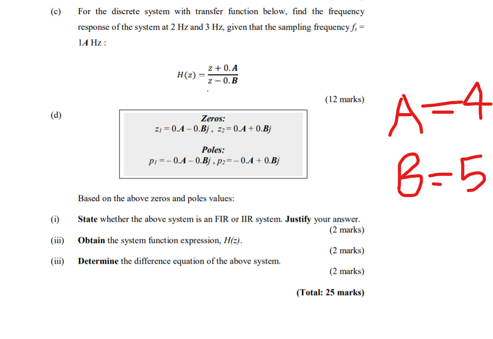 Solved (c) For the discrete system with transfer function | Chegg.com