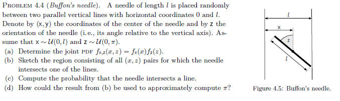 Solved Problem 4.4 (Buffon's needle). A needle of length l | Chegg.com