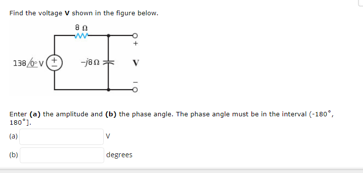 Solved Find the voltage V shown in the figure below. 80 138% | Chegg.com