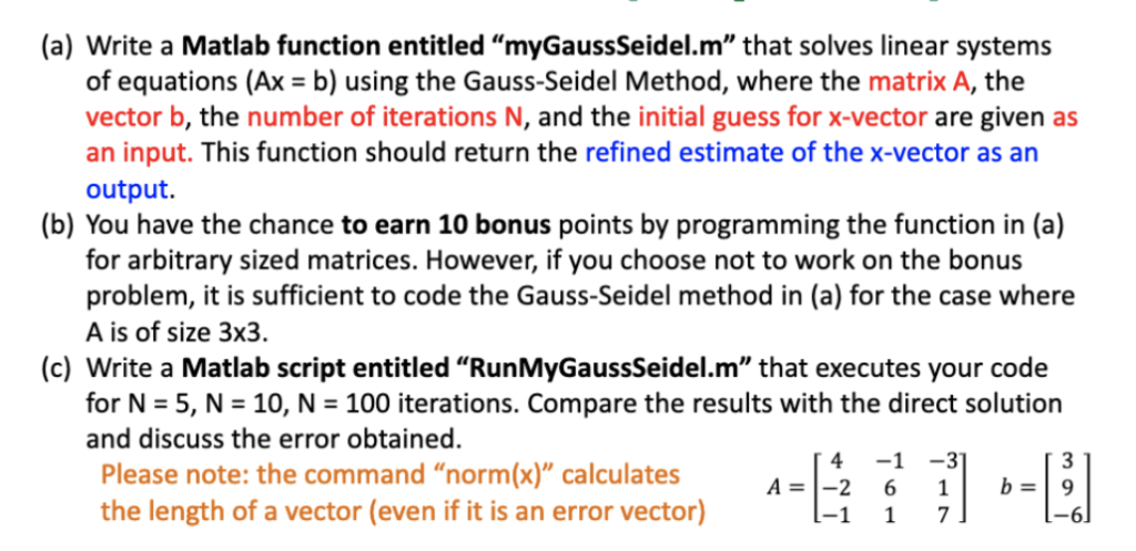 Solved (a) Write a Matlab function entitled | Chegg.com
