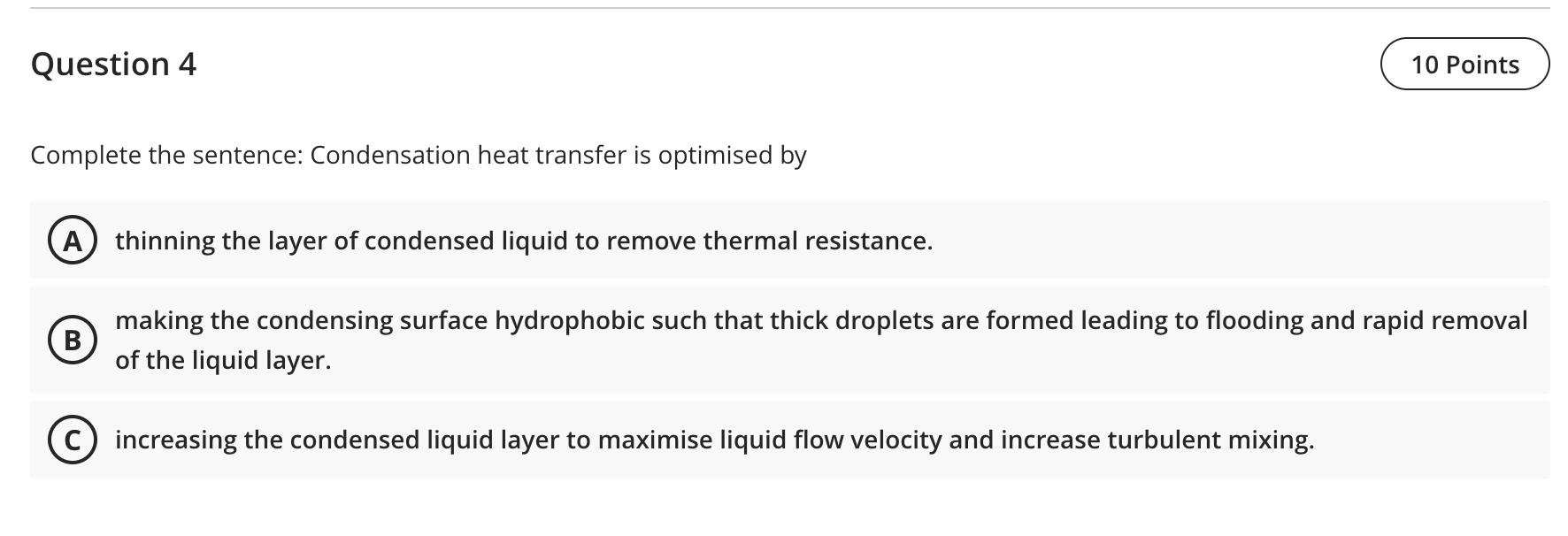 Solved Question 4 Complete the sentence Condensation heat