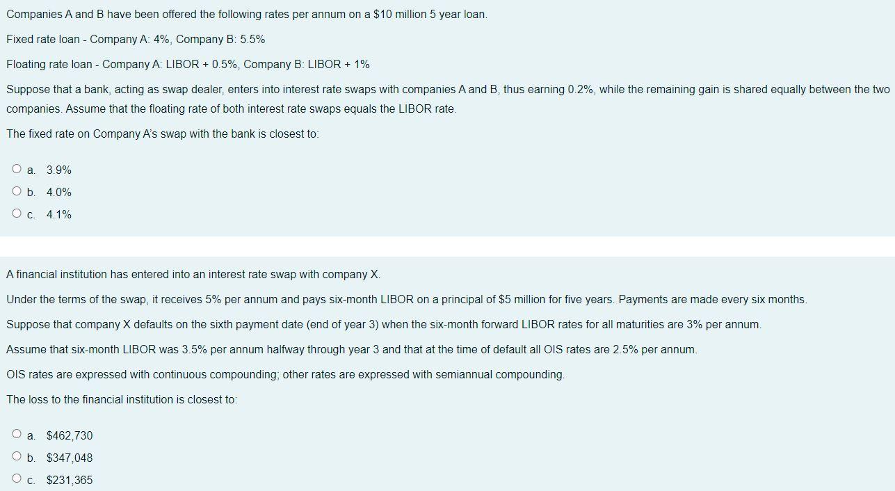 Solved Companies A And B Have Been Offered The Following | Chegg.com