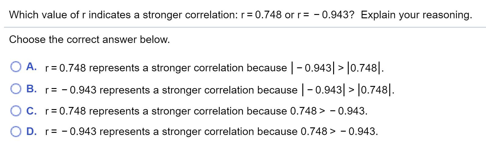 Solved Which Value Of R Indicates A Stronger Correlation: R | Chegg.com Solved Which Value Of R Indicates A Stronger Correlation: R | Chegg.com