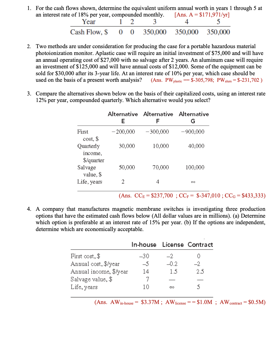 Solved 1. For the cash flows shown, determine the equivalent