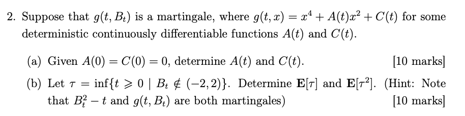 2 Suppose That G T Bt Is A Martingale Where G Chegg Com