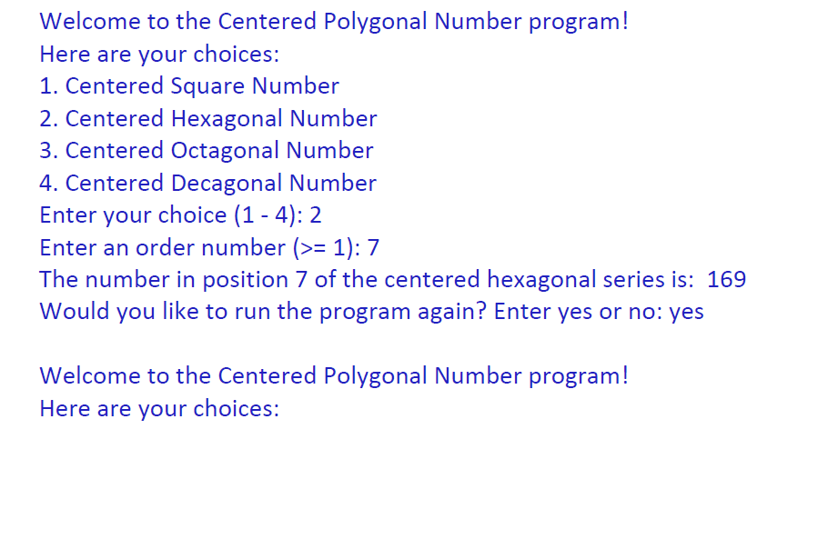 Solved Centered polygonal numbers are a series of numbers in | Chegg ...