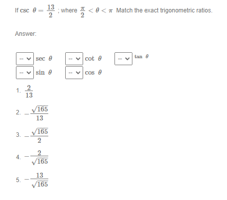 Solved If cscθ=213; where 2π