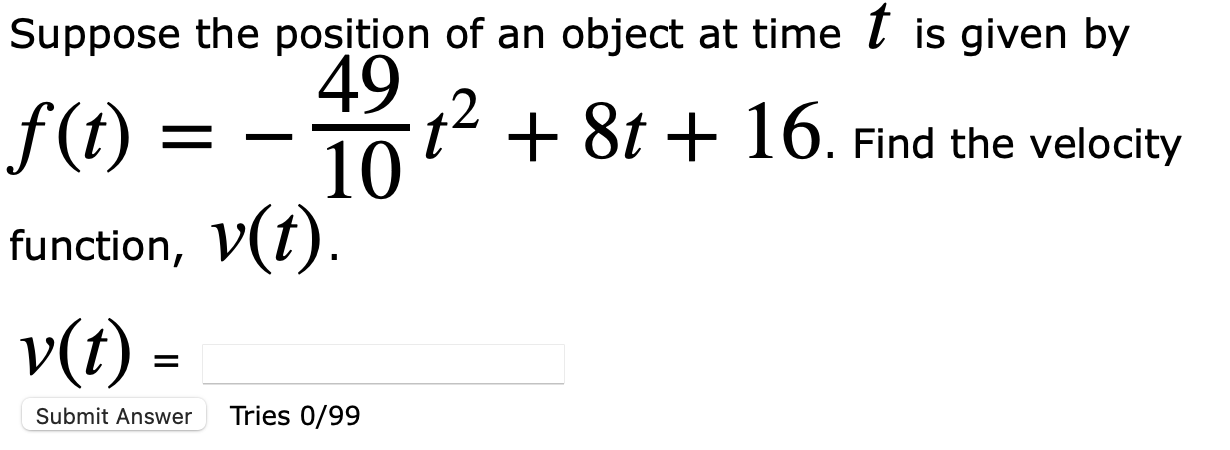 Solved Suppose the position of an object at time τ is given | Chegg.com