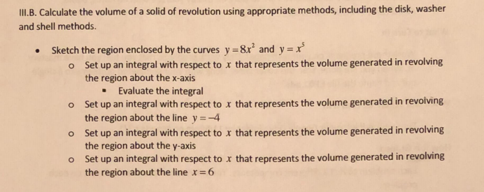 Solved III.B. Calculate The Volume Of A Solid Of Revolution | Chegg.com