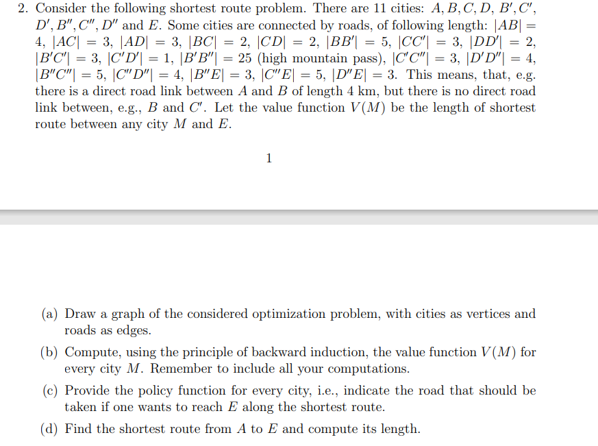 Solved 2. ﻿Consider The Following Shortest Route Problem. | Chegg.com