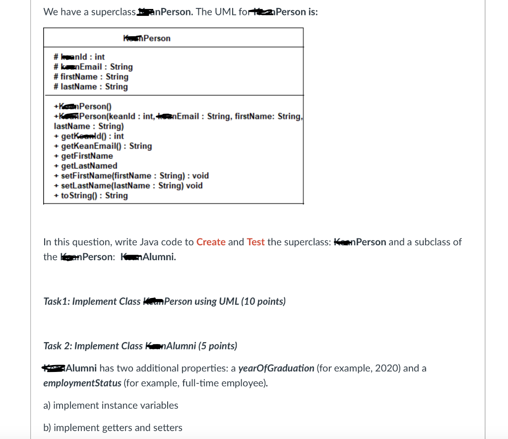 Solved We have a superclass In this question, write Java | Chegg.com