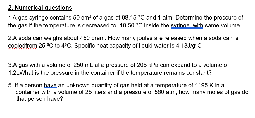 Solved 2 Numerical Questions 1 A Gas Syringe Contains 50 Chegg Com