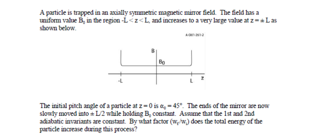 Solved A particle is trapped in an axially symmetric | Chegg.com