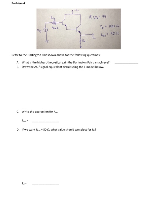 Solved Problem 4 ea e2 v, Rt Refer to the Darlington Pair