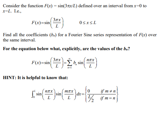 Solved Consider the function F(x) = sin(3rx/L) defined over | Chegg.com