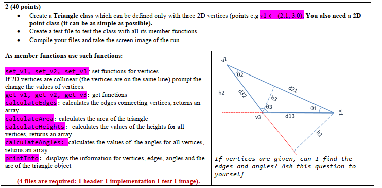 Solved d21 2 (40 points) Create a Triangle class which can | Chegg.com
