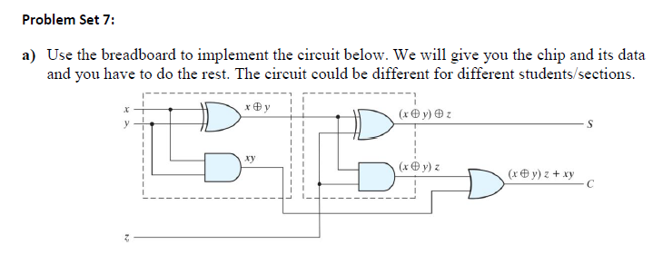 Problem Set 6: a) Use the breadboard to implement the | Chegg.com