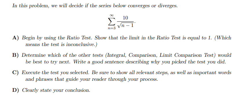 Solved In this problem, we will decide if the series below | Chegg.com