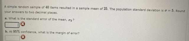 Solved A Simple Random Sample Of 40 Items Resulted In A | Chegg.com