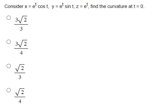 Solved Consider x=etcost,y=etsint,z=et, find the curvature | Chegg.com