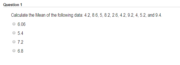 Solved Question 1 Calculate the Mean of the following data: | Chegg.com