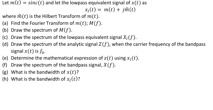 Solved Let M T Sinc T And Let The Lowpass Equivalent Chegg Com