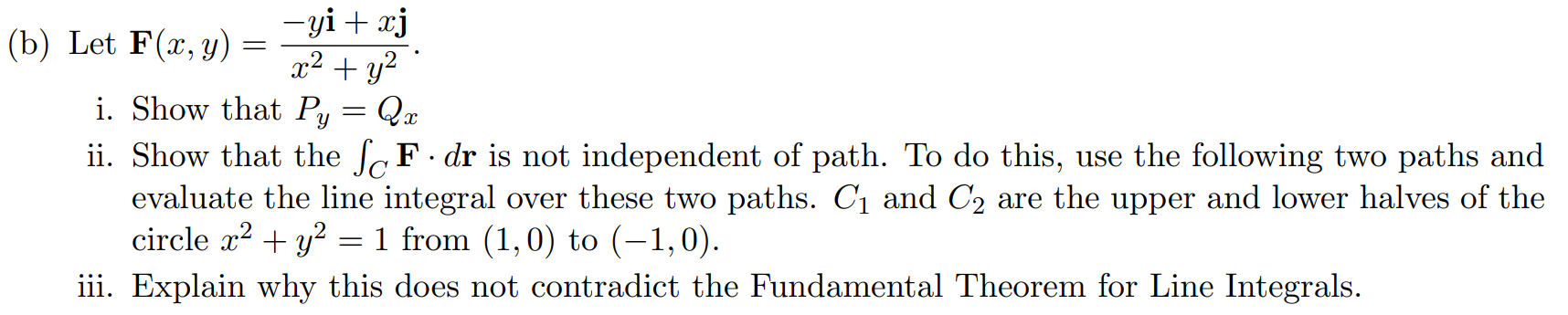 Solved b) Let F(x,y)=x2+y2−yi+xj. i. Show that Py=Qx ii. | Chegg.com