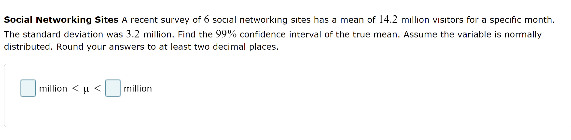 Solved Social Networking Sites A recent survey of 6 social | Chegg.com