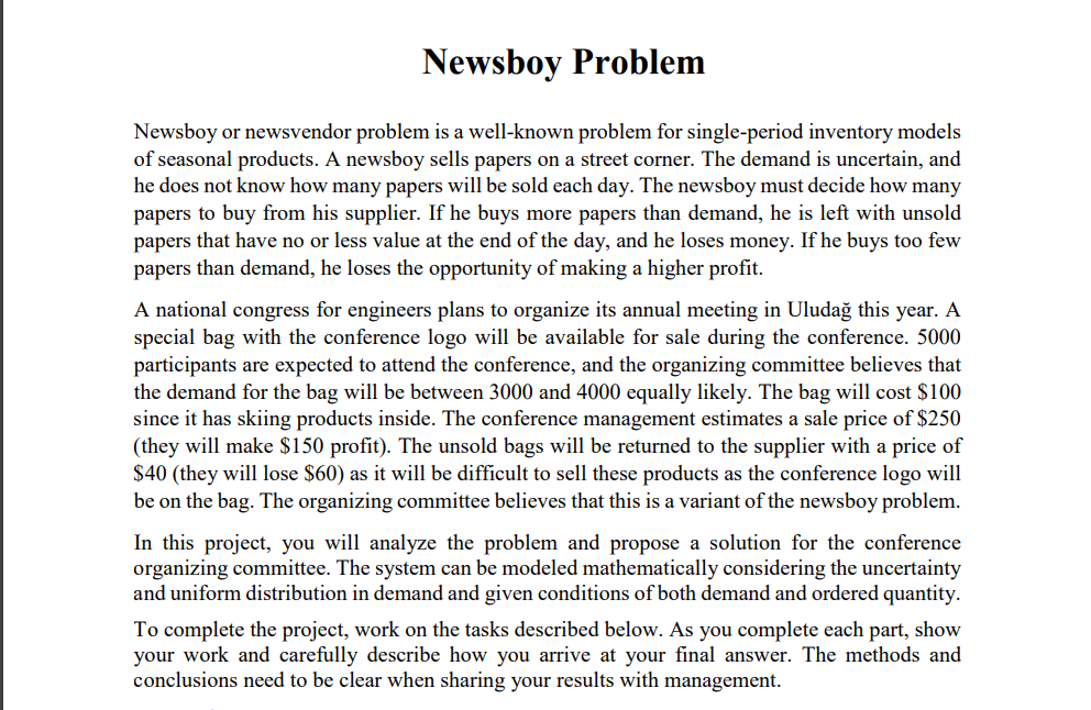 Solved Newsboy or newsvendor problem is a wellknown problem