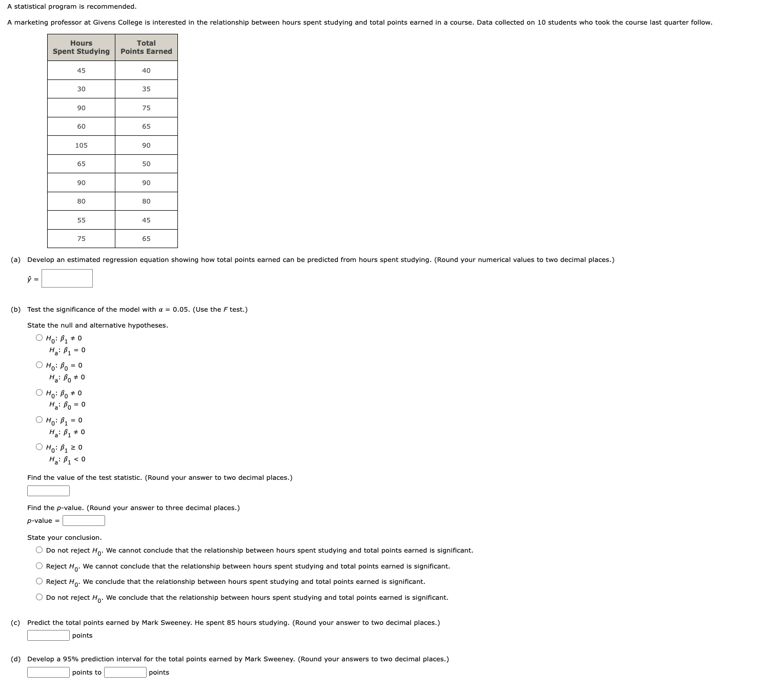 Solved \\[ \\hat{y}= \\] (b) Test the significance of the | Chegg.com