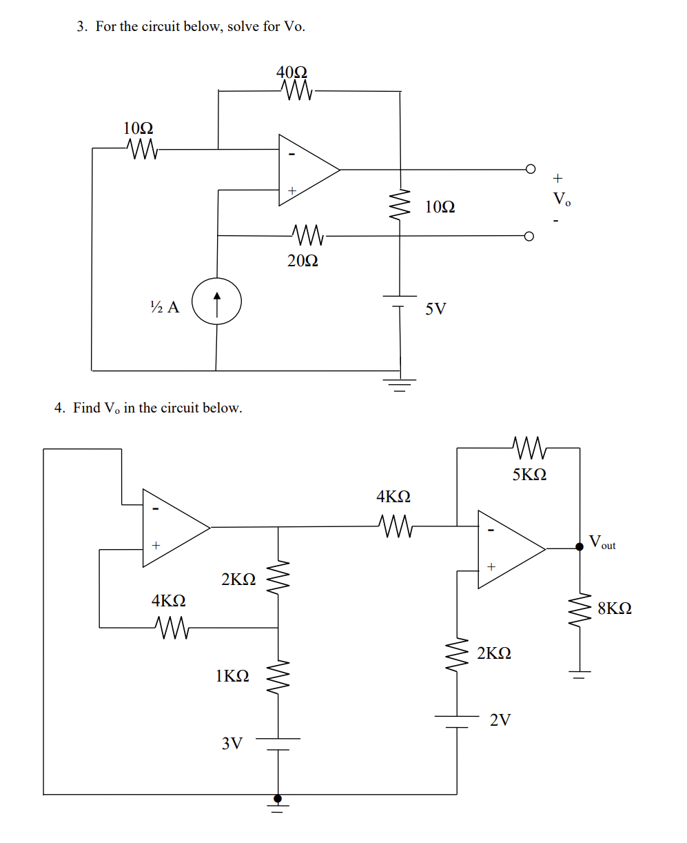 Solved 3. For the circuit below, solve for Vo. 4. Find Vo in | Chegg.com